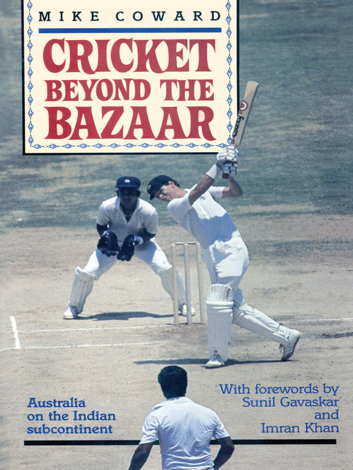Title details for Cricket Beyond the Bazaar by Mike Coward - Wait list